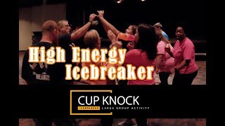 High Energy Icebreaker  Cup Knock EP 16 [upl. by Hpsoj]