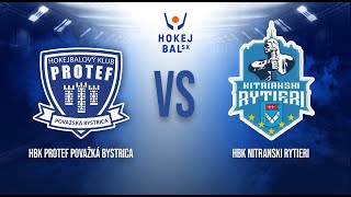 HBK PROTEF Považská Bystrica  HBK Nitrianski Rytieri [upl. by Nohsyar]