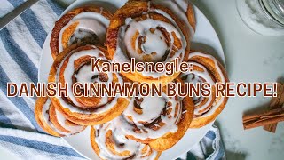 The Most Delicious KANELSNEGLE Danish Cinnamon Buns Recipe [upl. by Siraf]