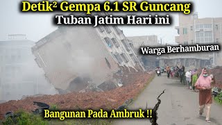 BARU SAJA JATIM TERBELAH  DETIK² GEMPA 61 SR GUNCANG TUBAN HARI INI Gempa Terasa Hingga Semarang [upl. by Bara]