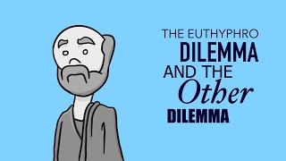 The Euthyphro Dilemma and the Other Dilemma [upl. by Pelage876]