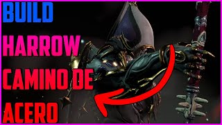 ❗💜BUILD HARROW PRIME para CAMINO DE ACERO💜❗ Warframe Builds [upl. by Eillat]