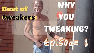 Best of tweakers Episode 1 [upl. by Joo103]