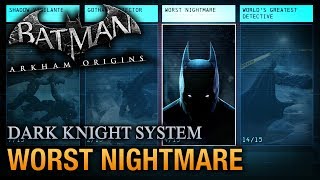 Batman Arkham Origins  Worst Nightmare Guide Dark Knight System [upl. by Enirolf]