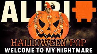 Welcome To My Nightmare  ALIBI Music Royalty Free Halloween Party Pop Music [upl. by Agatha222]