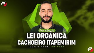 CACHOEIRO ITAPEMIRIM  Lei Orgânica Prof Edianel [upl. by Allisurd]