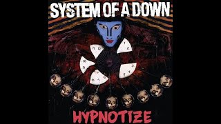 Hypnotize by System of a Down lyrics [upl. by Boyce]