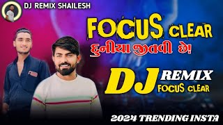 દુનિયા જીતવી છે  Focus Clear Vijay Jornanag  New Gujarati Song 2024  DJ Remix amp Insta Trending [upl. by Sil]