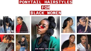 Ponytail Hairstyles For Black Women [upl. by Leonhard962]