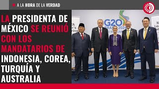 Sheinbaum se reunió con mandatarios de Indonesia Corea Turquía y Australia refuerzan cooperación [upl. by Ahsirahc]