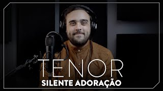 Kit de Voz  Silente Adoração  Tenor [upl. by Aloisius]