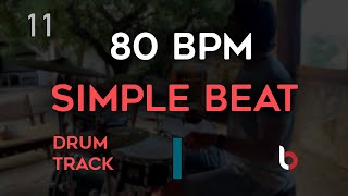 80 BPM Drum Beat  Simple Straight [upl. by Idahs]