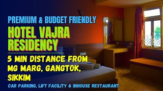 Premium amp budget friendly hotel Vajra Residency  Situated 5 min distance from MG Marg Gangtok [upl. by Anstice]