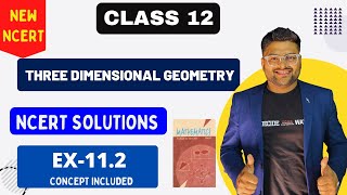 Chapter 11 Three Dimensional Geometry NCERT Solutions I EX 112 I New NCERT Solutions Class 12 I A4S [upl. by Broddie310]