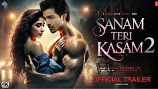 Sanam Teri Kasam 2  Trailer  Harshvardhan  Mawra Hocane  Manish Anurag  Abhimanyu Trailer 2024 [upl. by Alarice178]