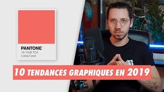 10 tendances graphiques en 2019 [upl. by Seana423]