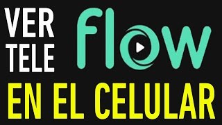 Cablevisión Flow así funciona la aplicación para ver TV en celulares tablets y smart TVs [upl. by Ruff]