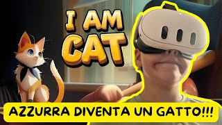 🐱 AZZURRA diventa un GATTO 🐱 [upl. by Wack]