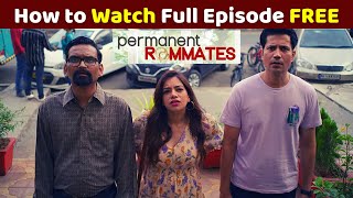 How to Watch Permanent Roommates Season 3 Full Episodes for FREE [upl. by Liamsi]