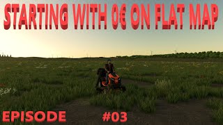 Starting with 0€ on Flat Map 03 [upl. by Suiramad]