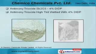 Antimony Trioxide by Chemico Chemicals Private Limited New Delhi [upl. by Enaitsirk]