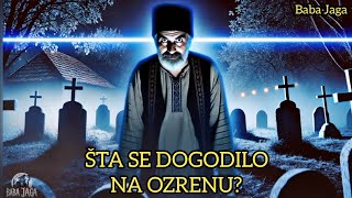 UKLETO GROBLJE na OZRENU i KAKO JE UMRO PAVLE  STRAŠNA ISTINITA priča Baba Jaga [upl. by Rafa730]