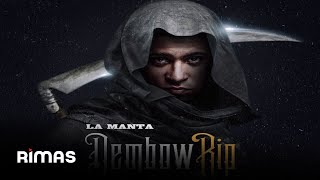 La Manta  Dembow Rip NUEVO 2018 [upl. by Lisk]