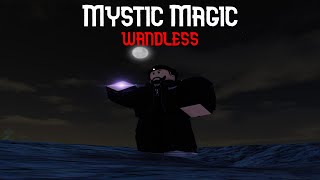 Roblox  Mystic Magic  Wandless [upl. by Sperling665]