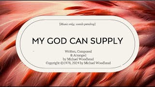 MY GOD CAN SUPPLY [upl. by Nbi]