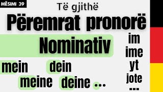 Përemrat pronorë  Possessivpronomen  Nominativ  Mësimi 39 [upl. by Nylodnew764]