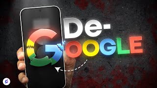 How to DeGoogle an Android Phone 2024 [upl. by Yerffej]