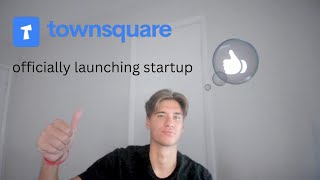 Officially Launching My Startup Townsquare 🚀 [upl. by Coben188]