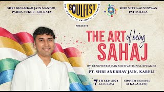 SOULFEST  THE ART OF BEING SAHAJ  LIVE [upl. by Gelasius]