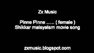 shikkar movie song pinne  female [upl. by Hamehseer]