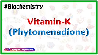 Vitamin K phytomenadione  Updated  Sources Storage Functions and Deficiency manifestations [upl. by Jock]