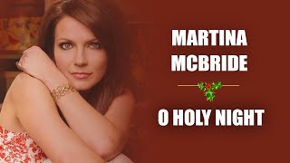 Martina McBride  O Holy Night Fireplace Video  Christmas Songs [upl. by Nnyleimaj109]