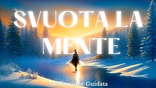 Pace Interiore e Silenzio della Mente  Meditazione Guidata [upl. by Conroy]