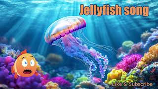 Jellyfish song  Learn about jellyfish [upl. by Ahtel179]