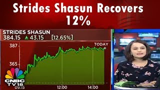 Strides Shasun Recovers 12 After Falling Apart  CNBC TV18 [upl. by Kyne]