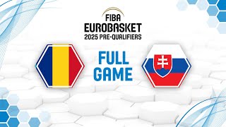 Romania v Slovakia  Full Basketball Game  FIBA EuroBasket 2025 PreQualifiers [upl. by Procto511]