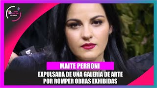 Maite Perroni rompió varias obras de arte en una galería y tuvo que pagar mucho dinero [upl. by Sualakcin412]