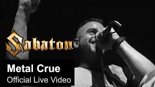 SABATON  Metal Crue Official Live Video [upl. by Eedia]