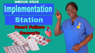 Implementation Station Heart Failure Scenario nmcuk osce implementation scenario [upl. by Htaras]