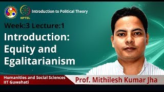 Lec 6 Introduction Equity and egalitarianism [upl. by Aisined]