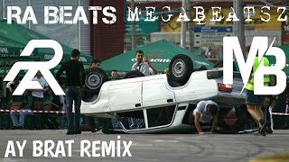 Mahir  Ay Brat Remix RA BEATS ft MegaBeatsZAzeRemix [upl. by Juditha]