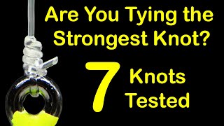 Strongest Fishing Knot Test  Which is the Strongest [upl. by Eicram991]