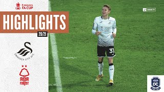 Swansea City v Nottingham Forest  FA Cup  Highlights [upl. by Nosilla578]