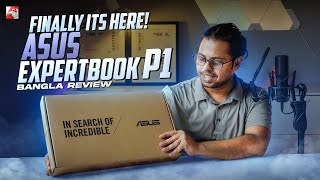 50000 Tk Budget Laptop Review ASUS Expertbook P1 [upl. by Stich]