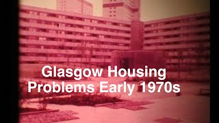 Glasgow Housing Redevelopment 1970s [upl. by Daley]