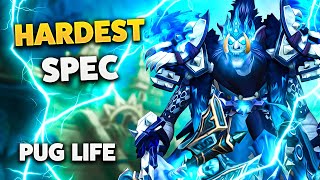 The HARDEST Spec  Enhancement Shaman PUG LIFE [upl. by Aninahs]